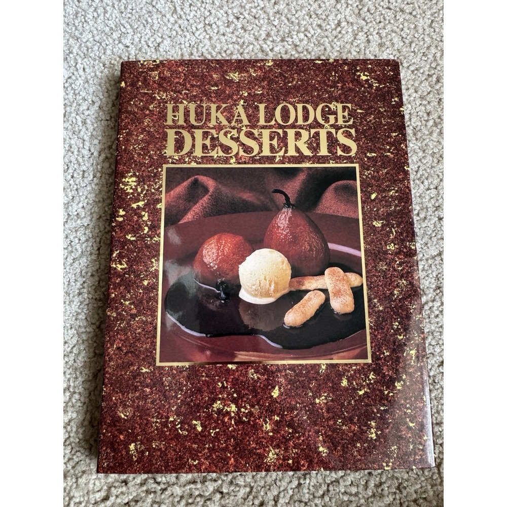New‎ Zealand's Huka Lodge Desserts 1993 1st Ed. HC Book By Chef Greg Heffernan